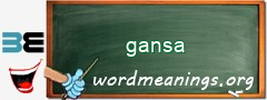 WordMeaning blackboard for gansa